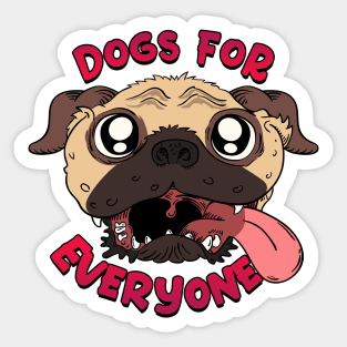 Dogs for everyone Sticker